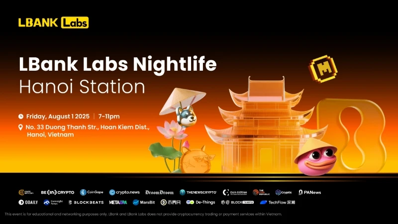 LBank Labs 8 月 1 日将在河内举办区块链主题线下交流活动
